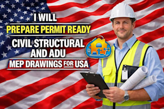 prepare permit ready civil structural and adu mep drawings