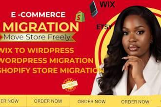 migrate wix to wordpress, wordpress to shopify store migaration