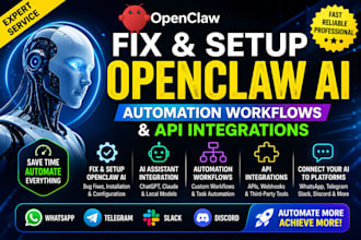 fix, setup openclaw ai assistant automation workflows and api integrations