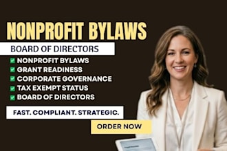 create nonprofit bylaws, strengthen corporate governance, ensure grant readiness