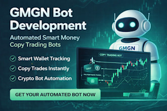 build gmgn bot for smart money copy trading and automated crypto trading