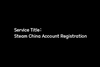 create a steam china region account for you