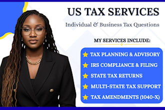 assist with US tax questions, filing compliance, smart tax planning strategy