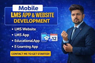 develop lms app, educational app, e learning app and course website platform