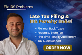 file your back taxes and help reduce irs penalties fast and legally
