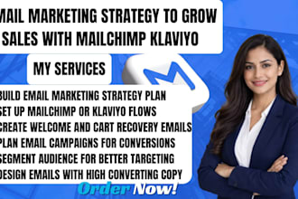 help build your email marketing strategy to grow sales with mailchimp klaviyo