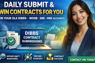 daily submit and win contracts for you on your dla dibbs wosb sbe mbe