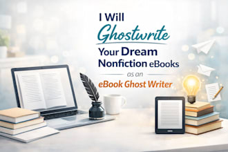 ghostwrite your dream nonfiction ebooks as an ebook ghost writer