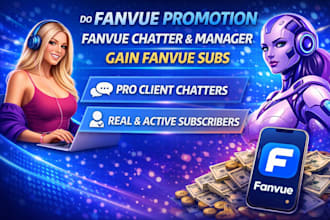 do fanvue promotion fanvue chatter and manager gain fanvue subs fanvue promotion