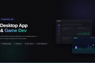 create desktop applications tools, utilities, game related develop software
