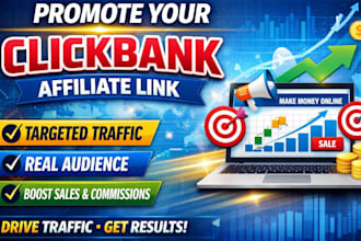 promote your clickbank affiliate link for massive traffic, sales and conversions