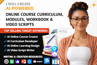 create ai powered online course curriculum, modules, workbook and video scripts