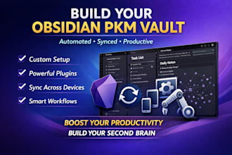 build obsidian pkm vault system automation sync plugins productivity workflows