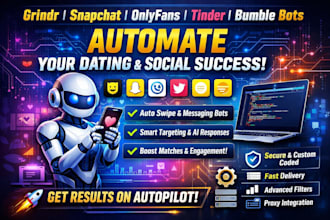 build grindr bot snapchat bot onlyfans bot tinder bot bumble bot auto swipe bot