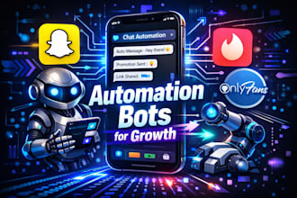 create snapchat bot for automation, ads, marketing, tinder bot and onlyfans bot