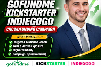 crowdfunding campaign expert indiegogo kickstarter fundraising gofundme backer