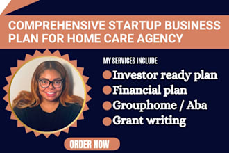 write full business plan for home care, assisted living in maryland, ohio, texas
