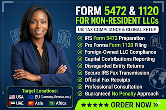prepare and fax US tax form 5472 1120 for non resident llc owners