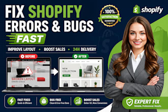 fix shopify theme errors to improve layout and boost sales