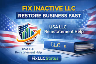 fix your inactive llc and restore it to good standing fast