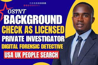 be your osint private investigator people search detective for background check