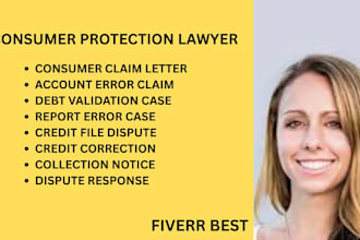 resolve credit report issues, debt collection disputes,and consumer rights cases