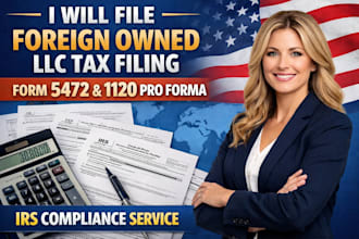 handle foreign owned llc tax filing form 5472 1120 pro forma irs compliance