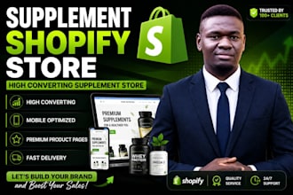 design a high converting supplement shopify store