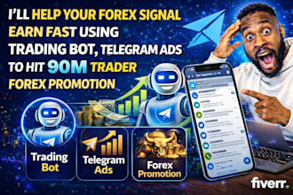 help forex earn fast via trading bot telegram ads hit 90m trader forex promotion