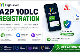 do a2p 10dlc registration, gohighlevel a2p 10dlc approval and setup toll free
