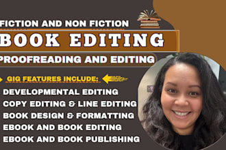 be your book editor, proofread for both fiction and non fiction novel