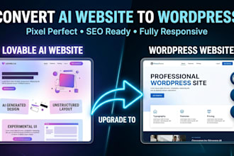 convert lovable or any ai website to wordpress with pixel perfect design