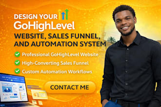 design your gohighlevel website sales funnel and automation system go high level