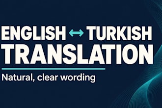translate english to turkish and turkish to english naturally
