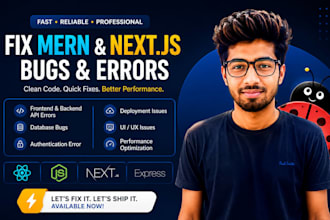 fix bugs in your mern and next js web application quickly
