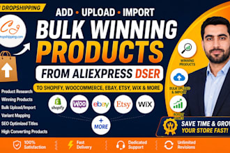 add upload and import winning products from aliexpress dsers, cj dropshipping