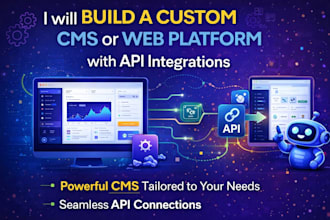 build a custom cms or web platform with API integrations