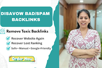 disavow bad backlinks, spammy and remove toxic links to recover SEO