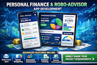 build robo advisor app, personal finance app, expense tracker app, budget app