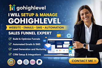 setup and manage gohighlevel website emails SMS automation sales funnel expert