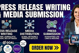 do press release writing, media distributiong and submit press release