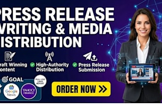 do press release writing, media distributiong and submit press release