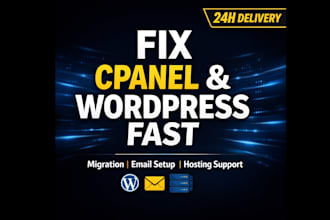 fix cpanel issues, migrate wordpress sites and setup hosting and email