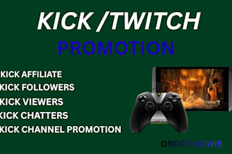organic kick channel promotion, kick promotion, to get real follower and viewer