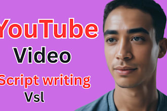 be your youtube video script writer and vsl writing