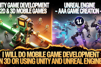 develop high quality 2d 3d mobile game in unity or unreal that actually works