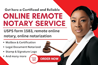 provide and secure remote online notary services, signing of legal documents