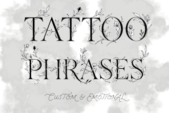 create unique dark or emotional tattoo phrases