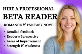 be your romance and romantasy beta reader and give manuscript feedback