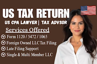 prepare and file foreign owned llc US tax returns  1120, 5472 and 1065 to irs